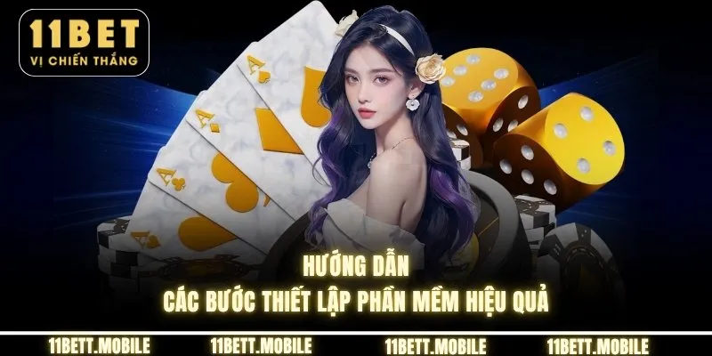 » Hướng dẫn các bước thiết lập phần mềm hiệu quả