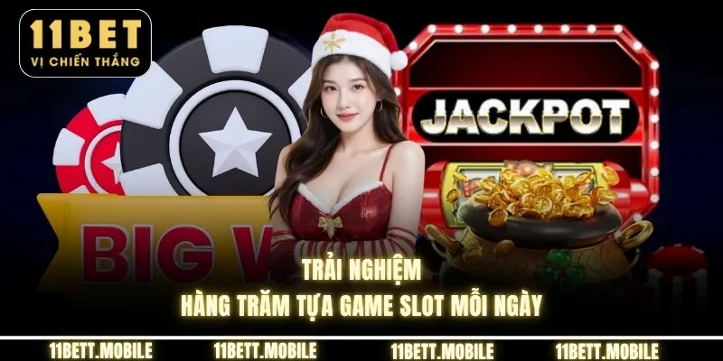 » Trải nghiệm hàng trăm tựa game slot mỗi ngày